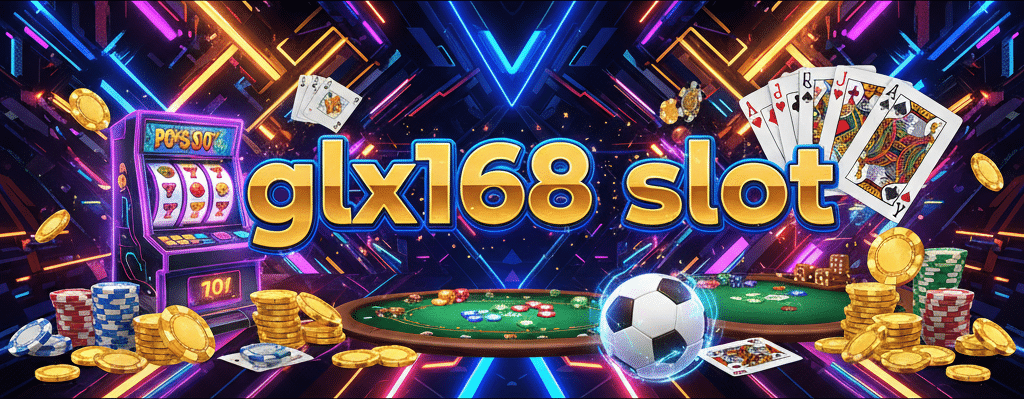glx168 slot